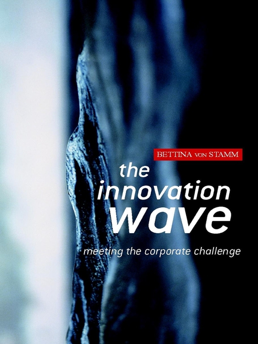 Title details for The Innovation Wave by Bettina von Stamm - Available